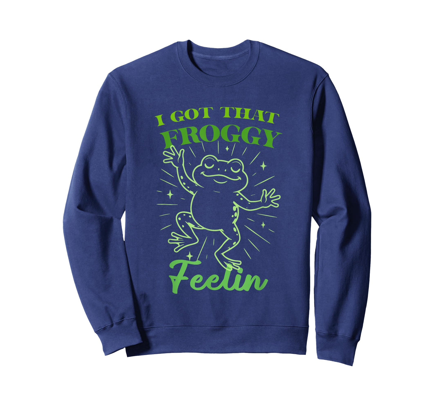 I Got That Froggy Feelin Funny Frog Design T-Shirt