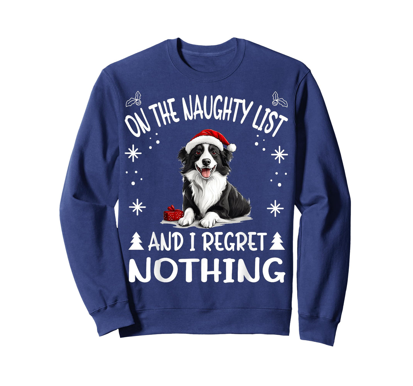 Cute Border Collie Dog Christmas On The Naughty List and I T-Shirt