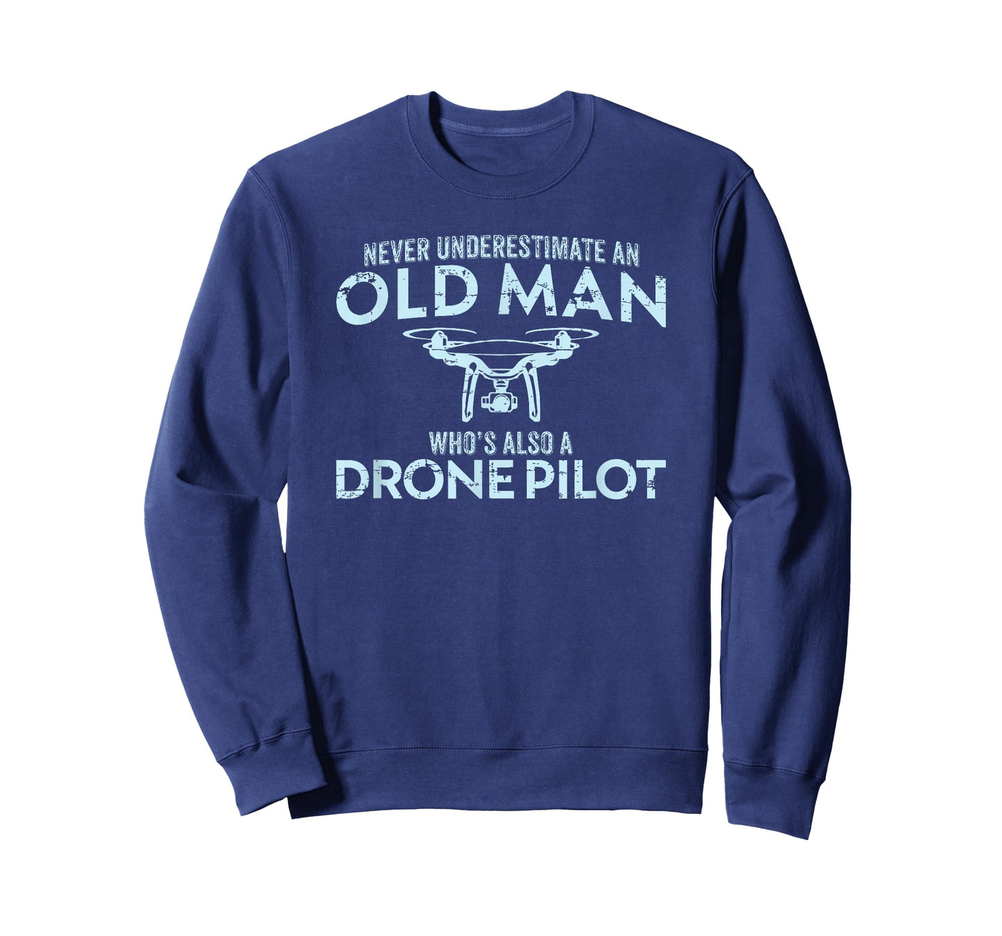 Old Man Drone Pilot Tshirt Men Quadcopter Operator Gift UAV T-Shirt
