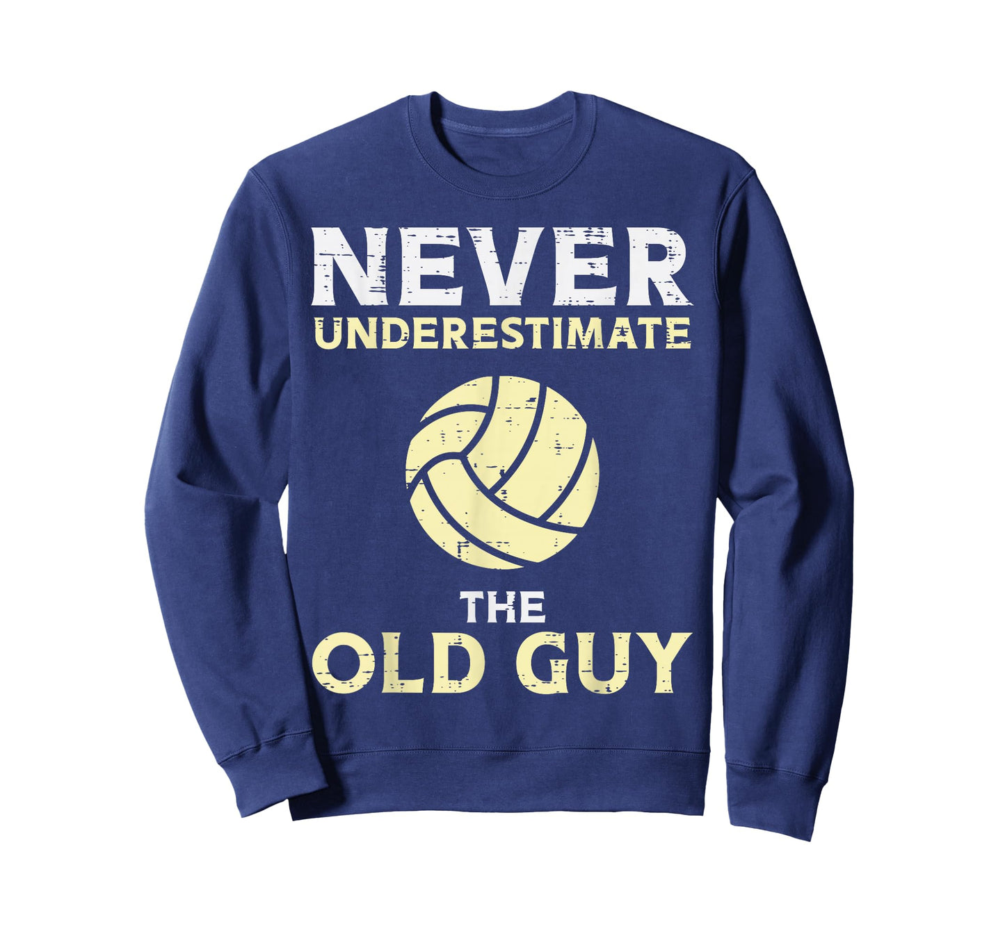 Never Underestimate Old Guy Volleyball Coach Dad Grandpa Men T-Shirt