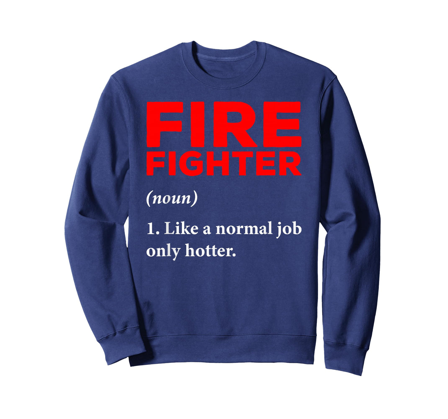 Firefighter Definition Fireman Firefighting Expert T-Shirt