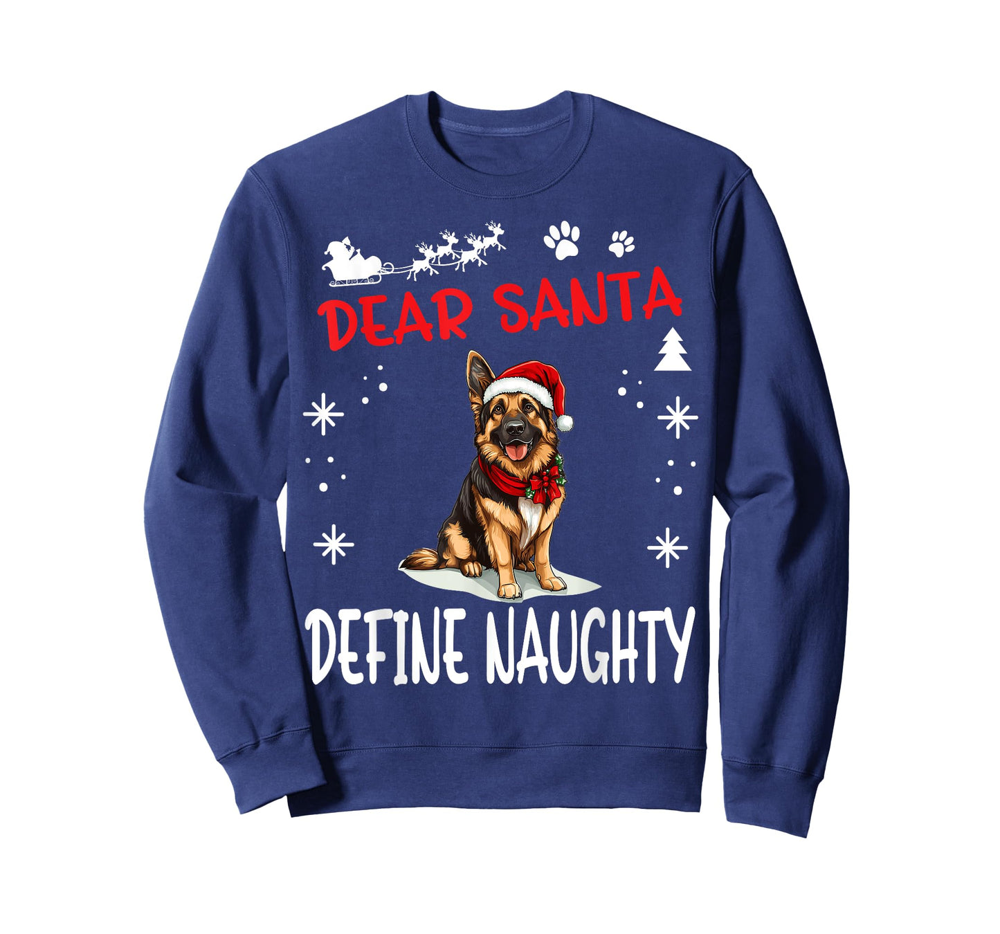 Cute German Shepherd Dog Christmas Dear Santa Define Naughty T-Shirt