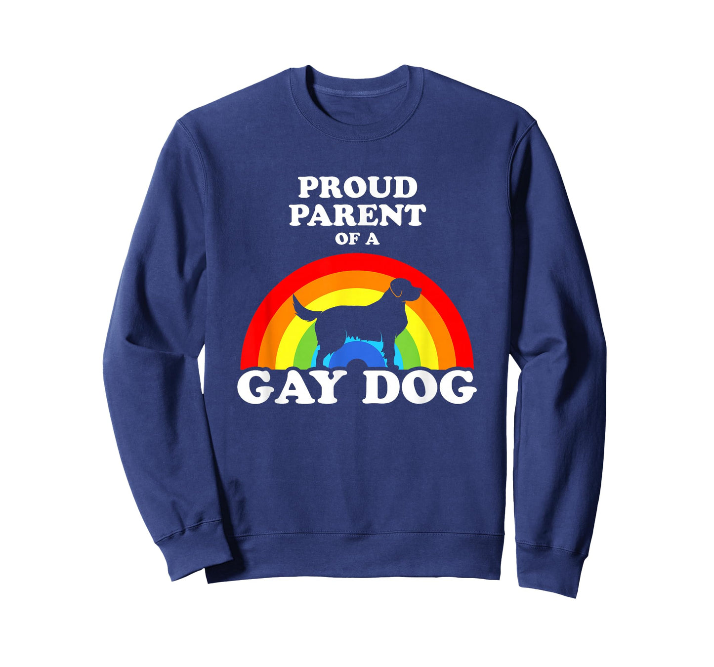 Proud Parent Of A Gay Dog - LGBT Dogs Pride T-Shirt