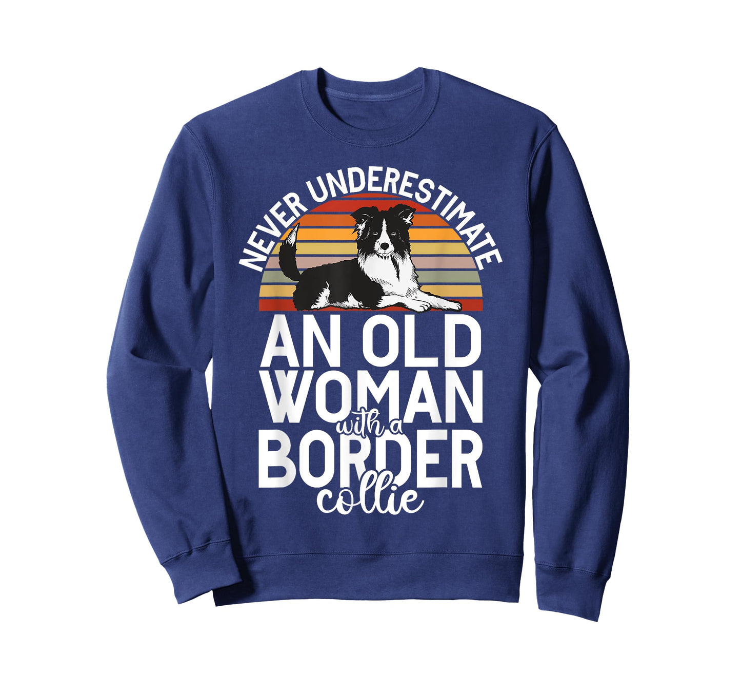 Never underestimate an old Woman with a Border Collie T-Shirt