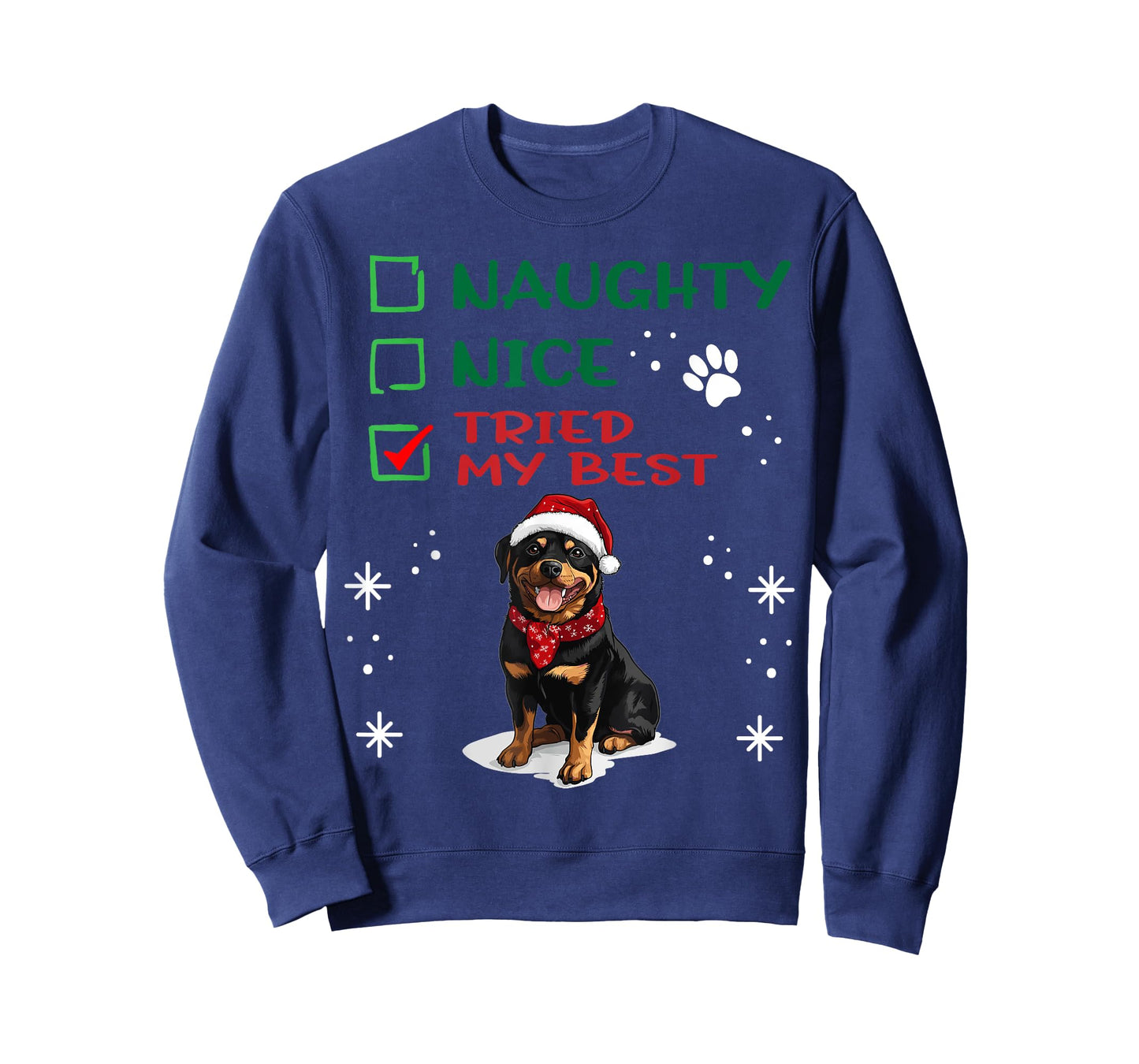 Cute Rottweiler dog Dog Christmas Naughty Nice Tried my Best T-Shirt