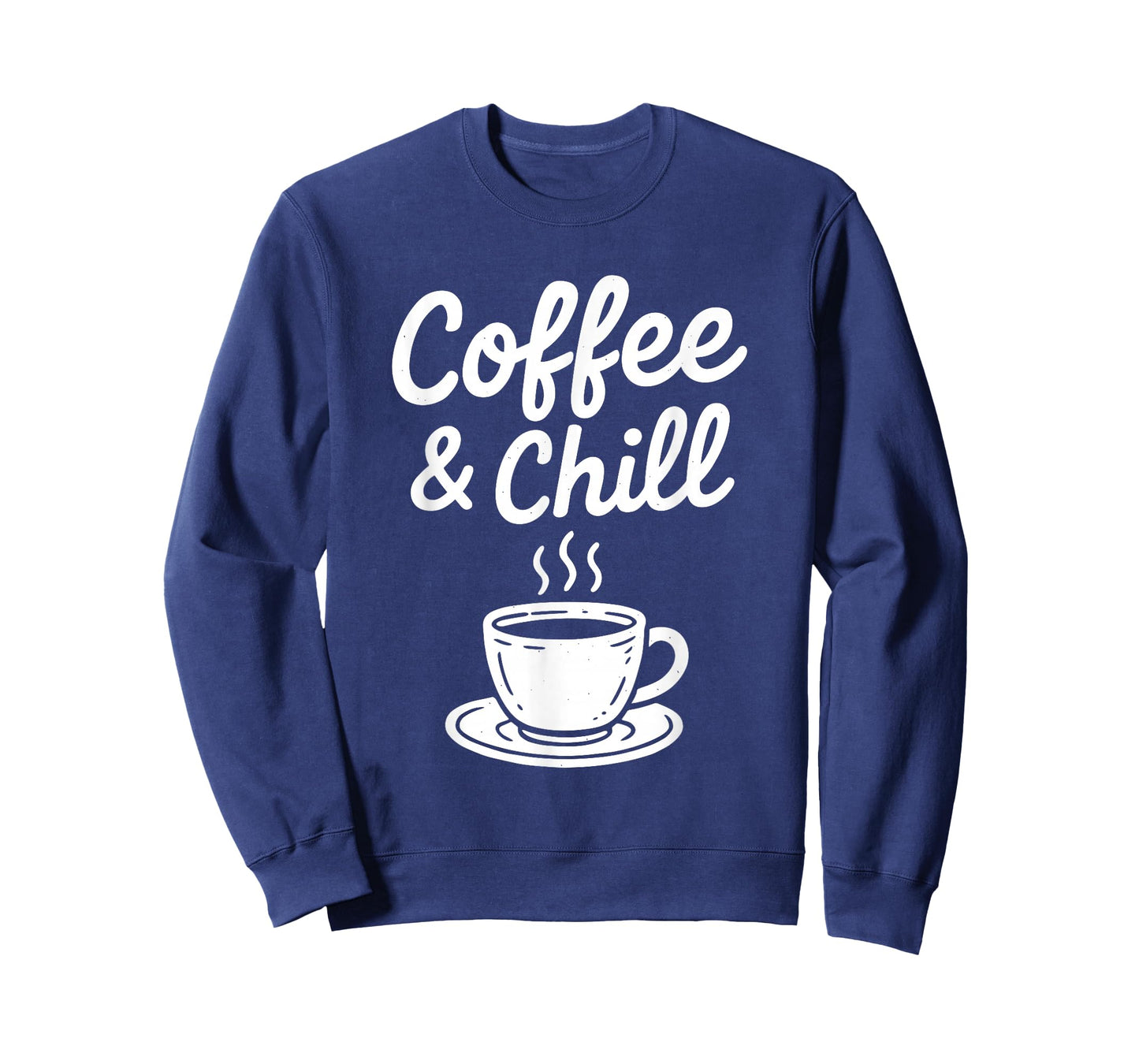 Coffee & Chill Coffee Lovers Latte Espresso Cappuccino T-Shirt