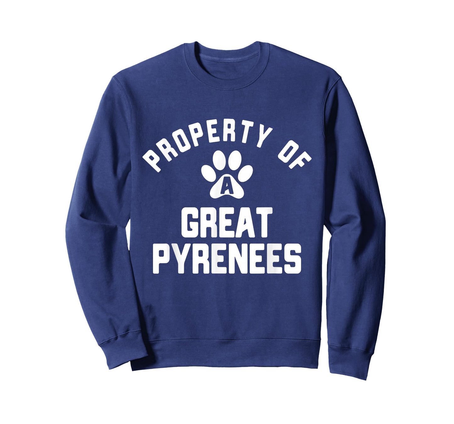 Property of A Great Pyrenees - Pyrenean Dog T-Shirt