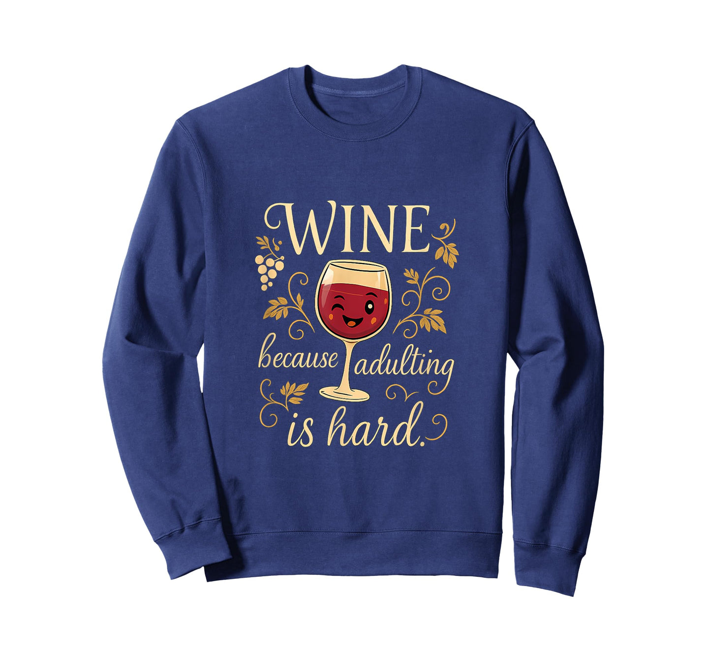 Wine Adulting is Hard Funny Wine Novelty Graphic T-Shirt