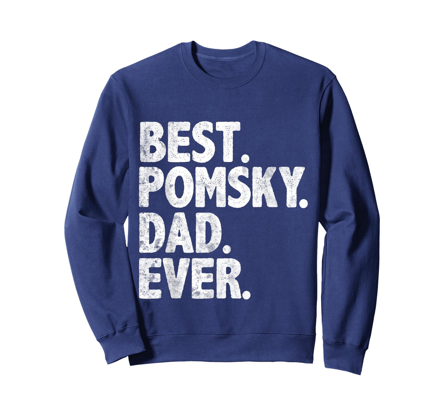 Best Pomsky Dad Ever Funny Dog Owner Daddy Father's Day T-Shirt