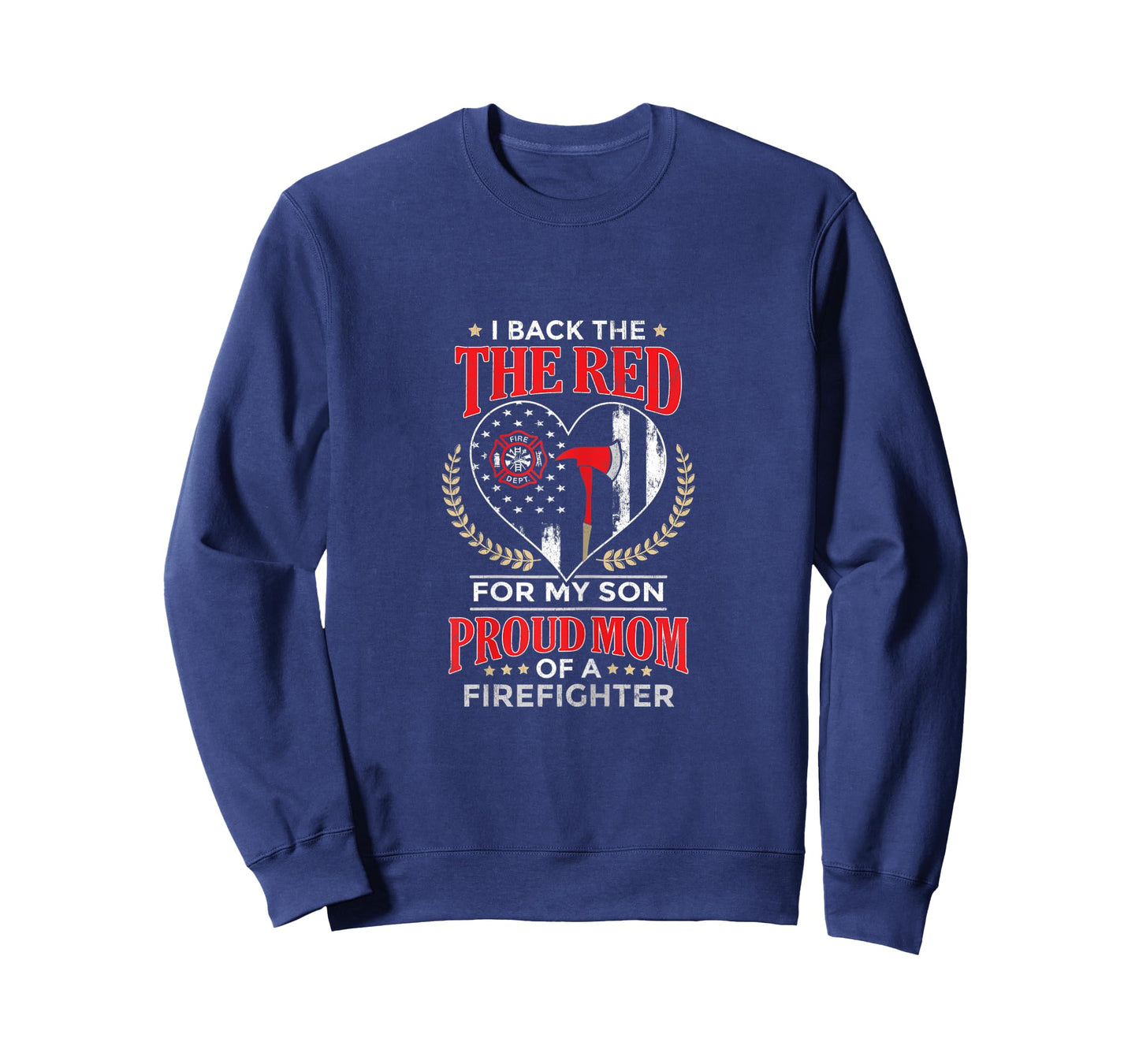 Womens I Back The Red For My Son Proud Mom Of A Firefighter T-Shirt