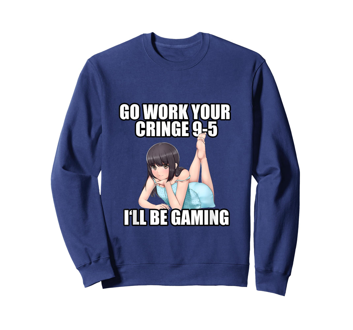 Go Work Your Cringe 9-5 I'll be Gaming Meme T-Shirt