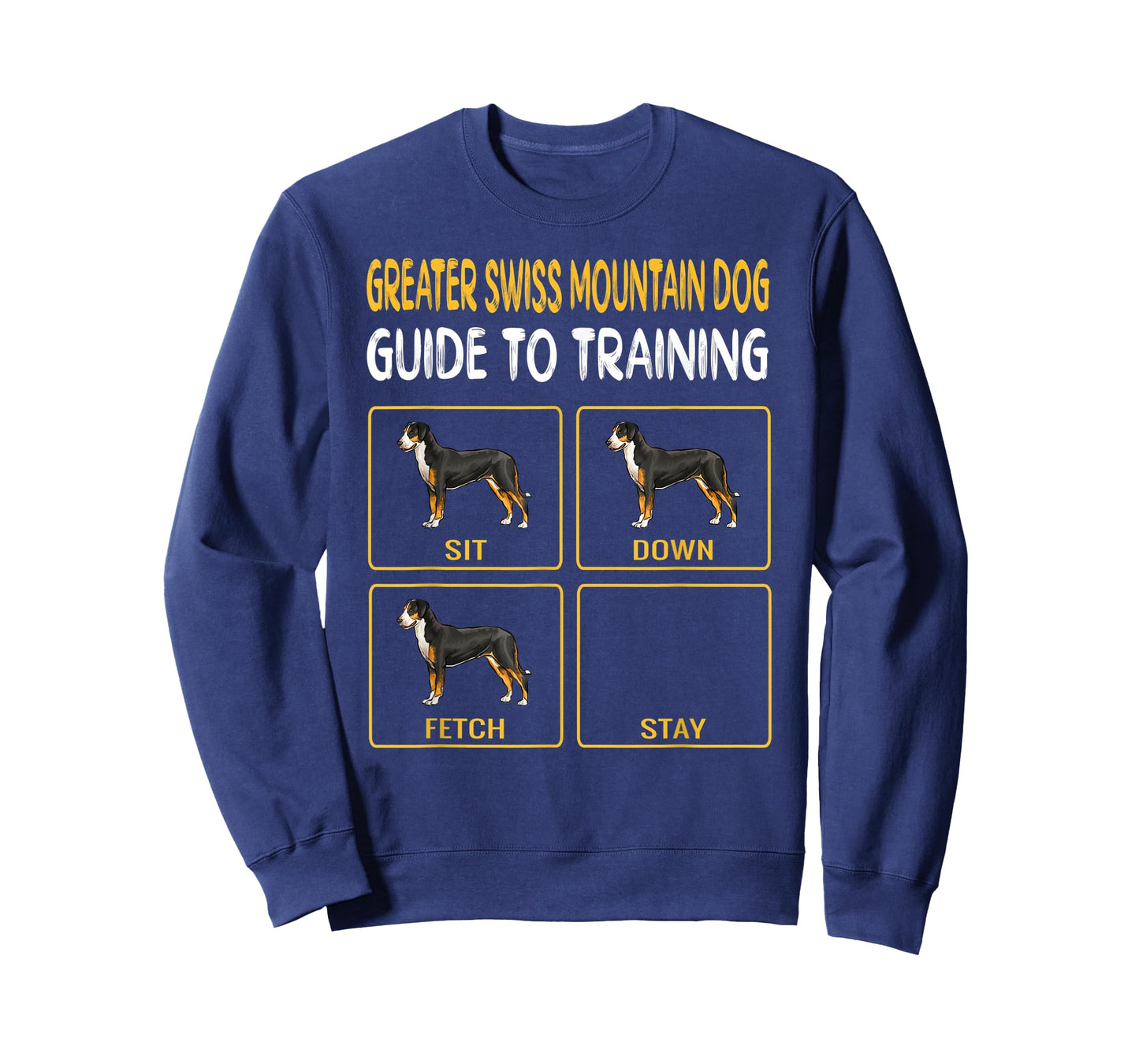 Greater Swiss Mountain Dog Guide To Training Dog Obedience Men Women Kids T-Shirt