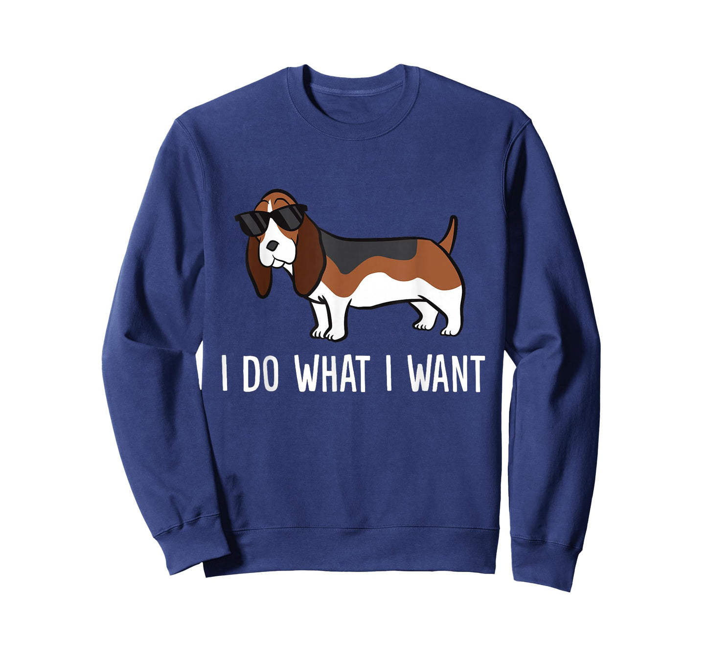 Funny Basset Hound Lover I Do What I Want T-Shirt