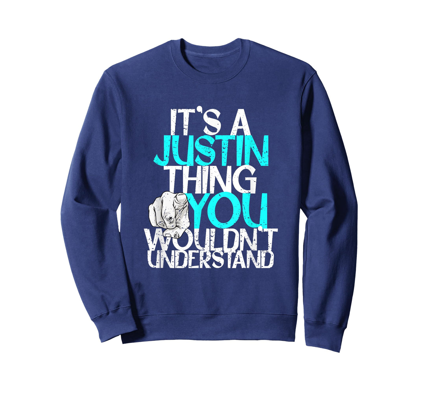 It's A Justin Thing You Wouldn't Understand T-Shirt