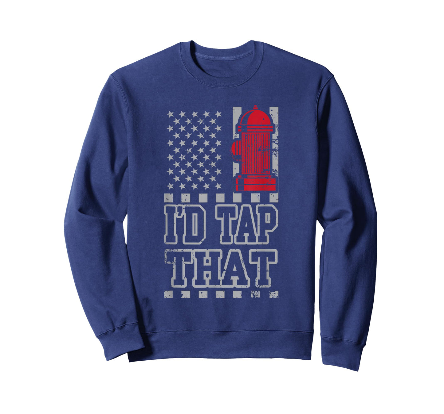 I'd Tap That Funny Firefighter Pride T-Shirt