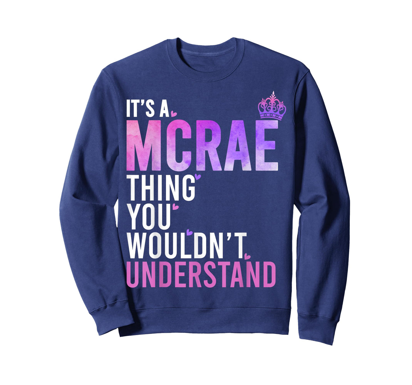 It's A McRae Thing You Wouldn't Understand Name McRae T-Shirt