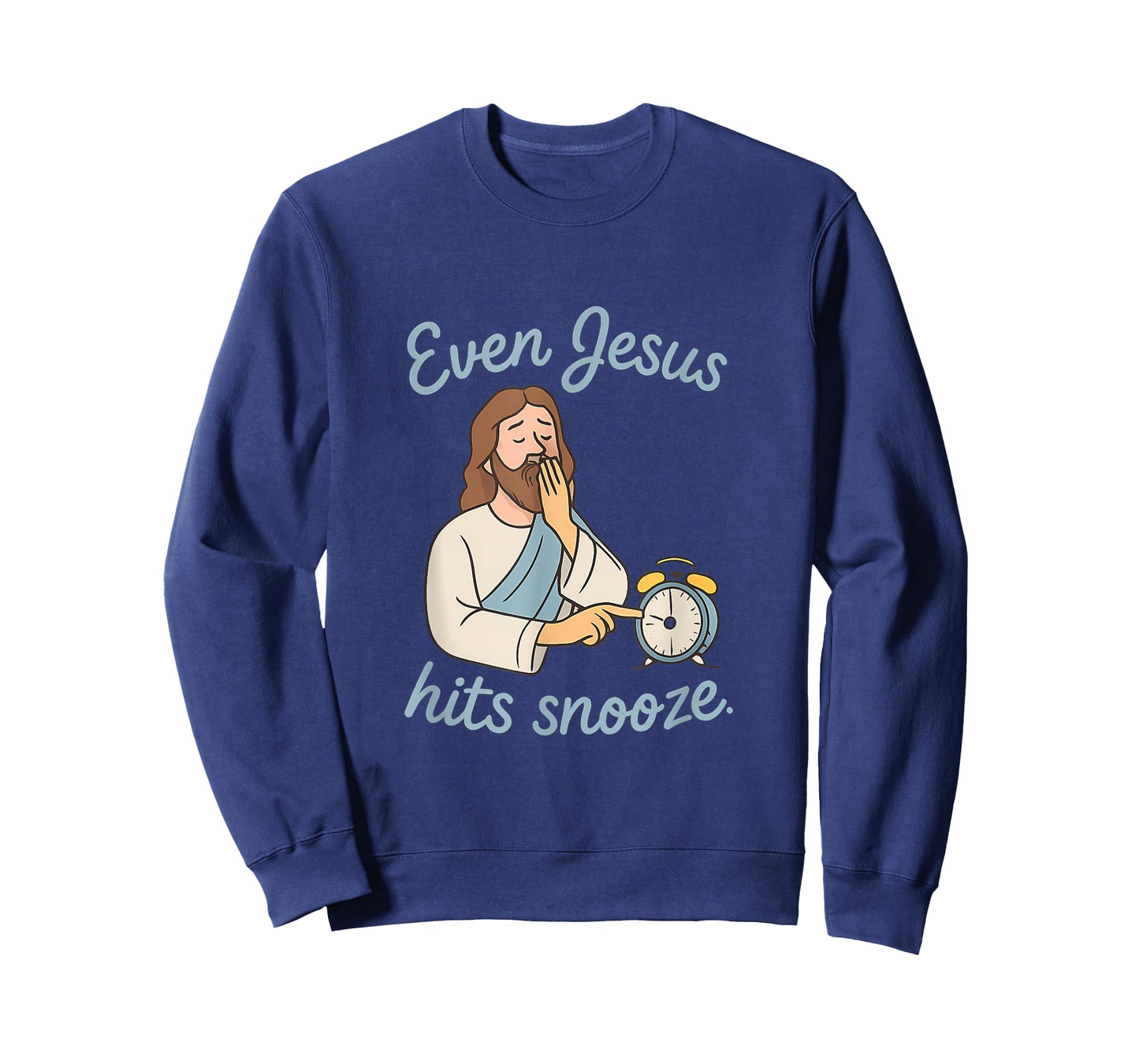 Even Jesus Hits Snooze Christian Morning Humor Novelty T-Shirt