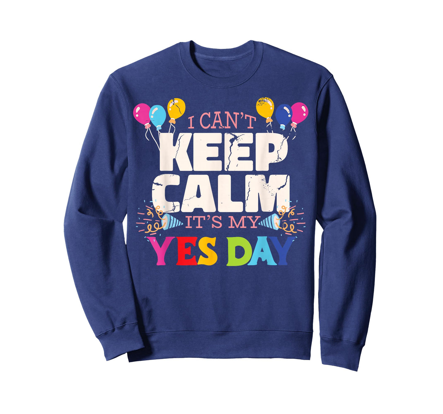 Keep Calm its My Yes Day for Daddys Yes Day Kids T-Shirt Small