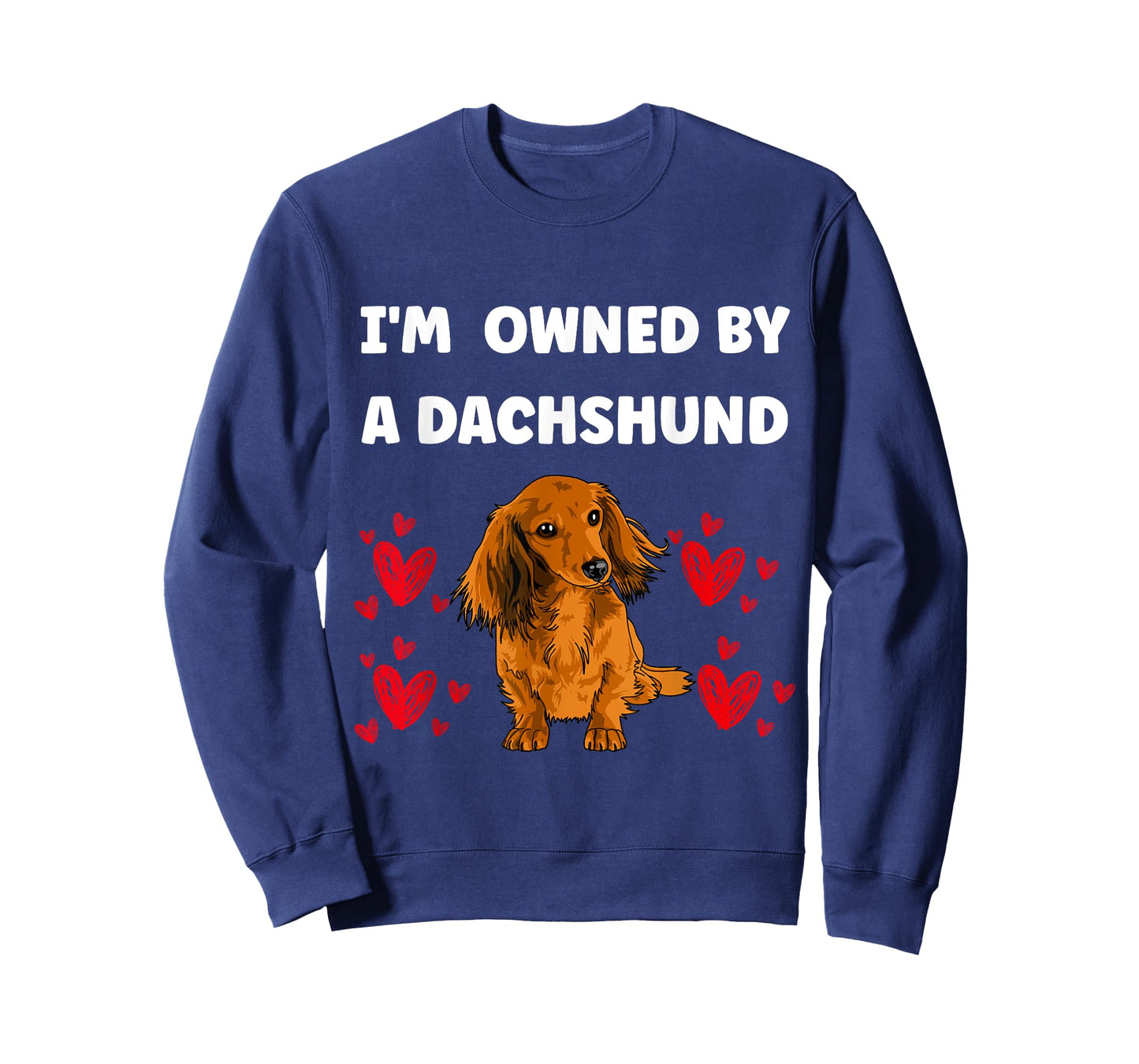 I AM OWNED BY A DACHSHUND DOG T-Shirt