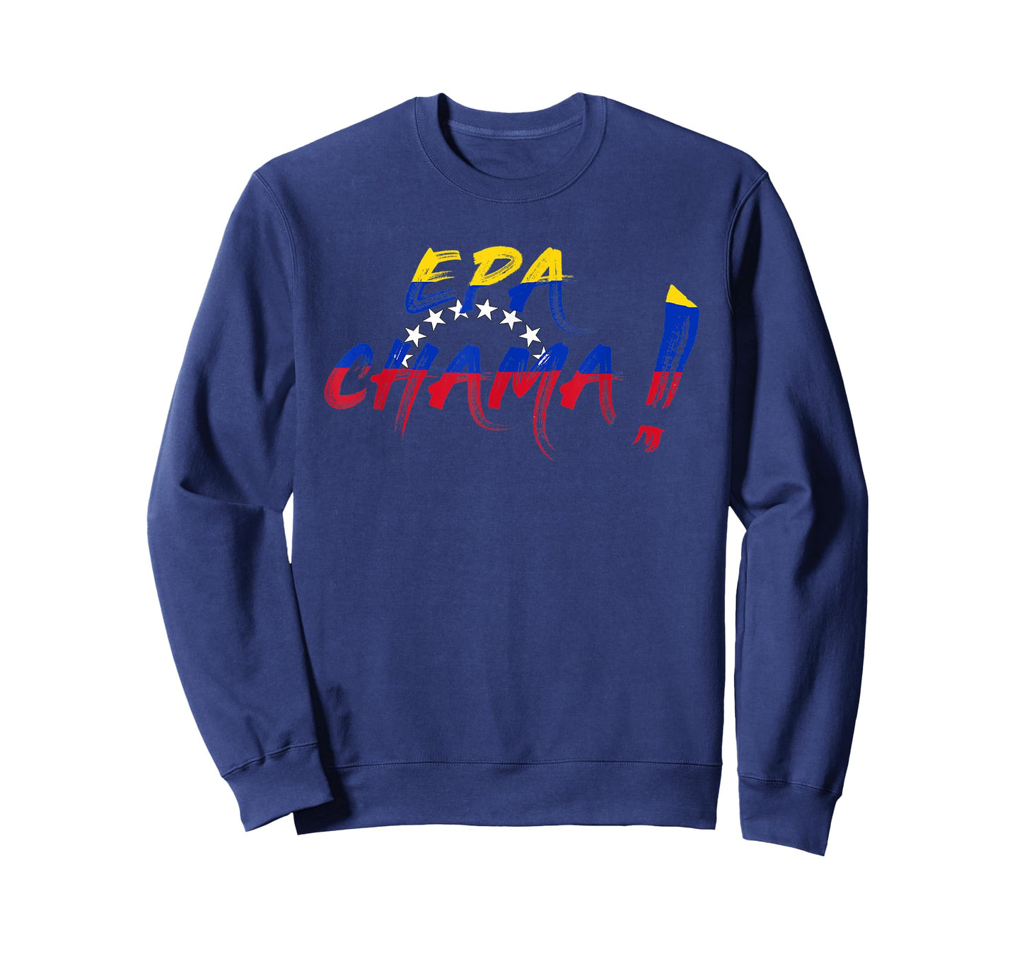 Epa Chama Funny Design With Flag Flannel Venezuela T-Shirt