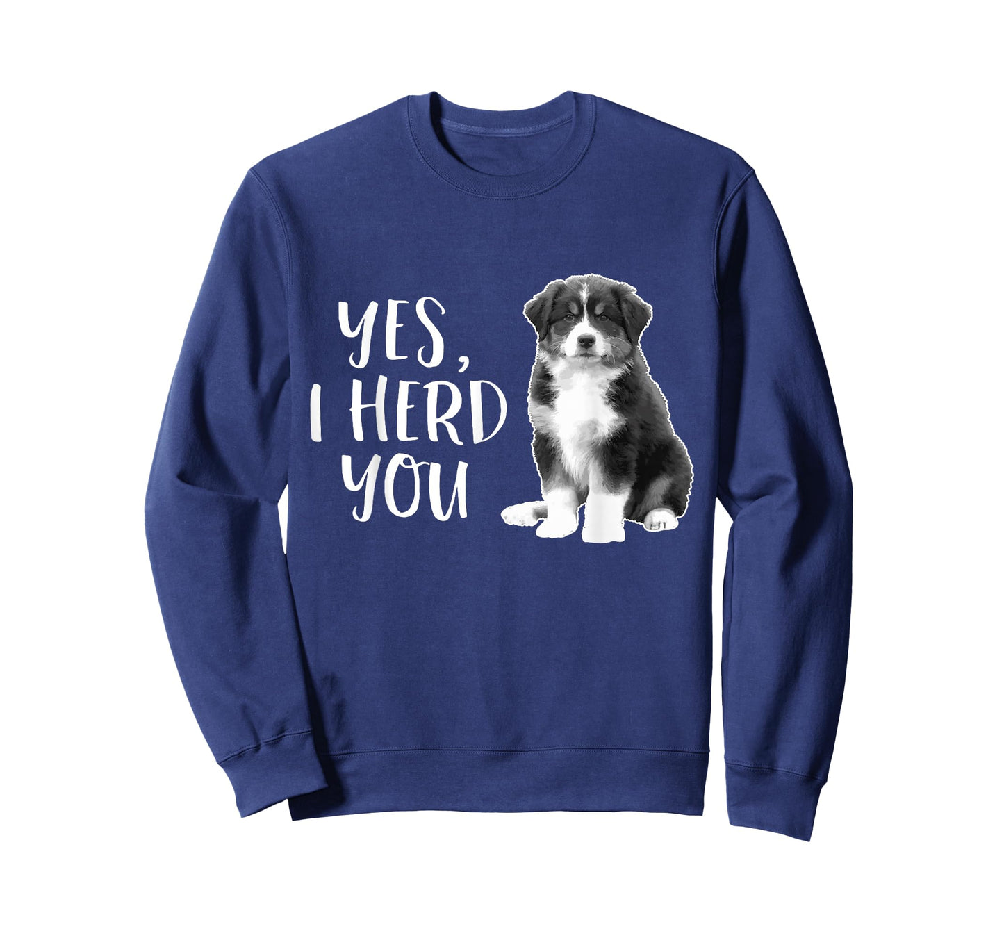 Australian Shepherd Herding Dog Funny I Herd You Mom Dad T-Shirt Small