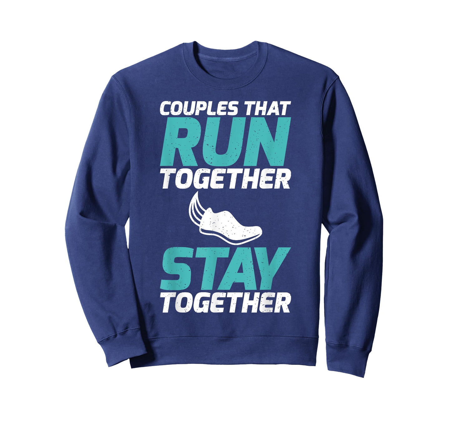 Couples that run together stay together Partner Runner T-Shirt
