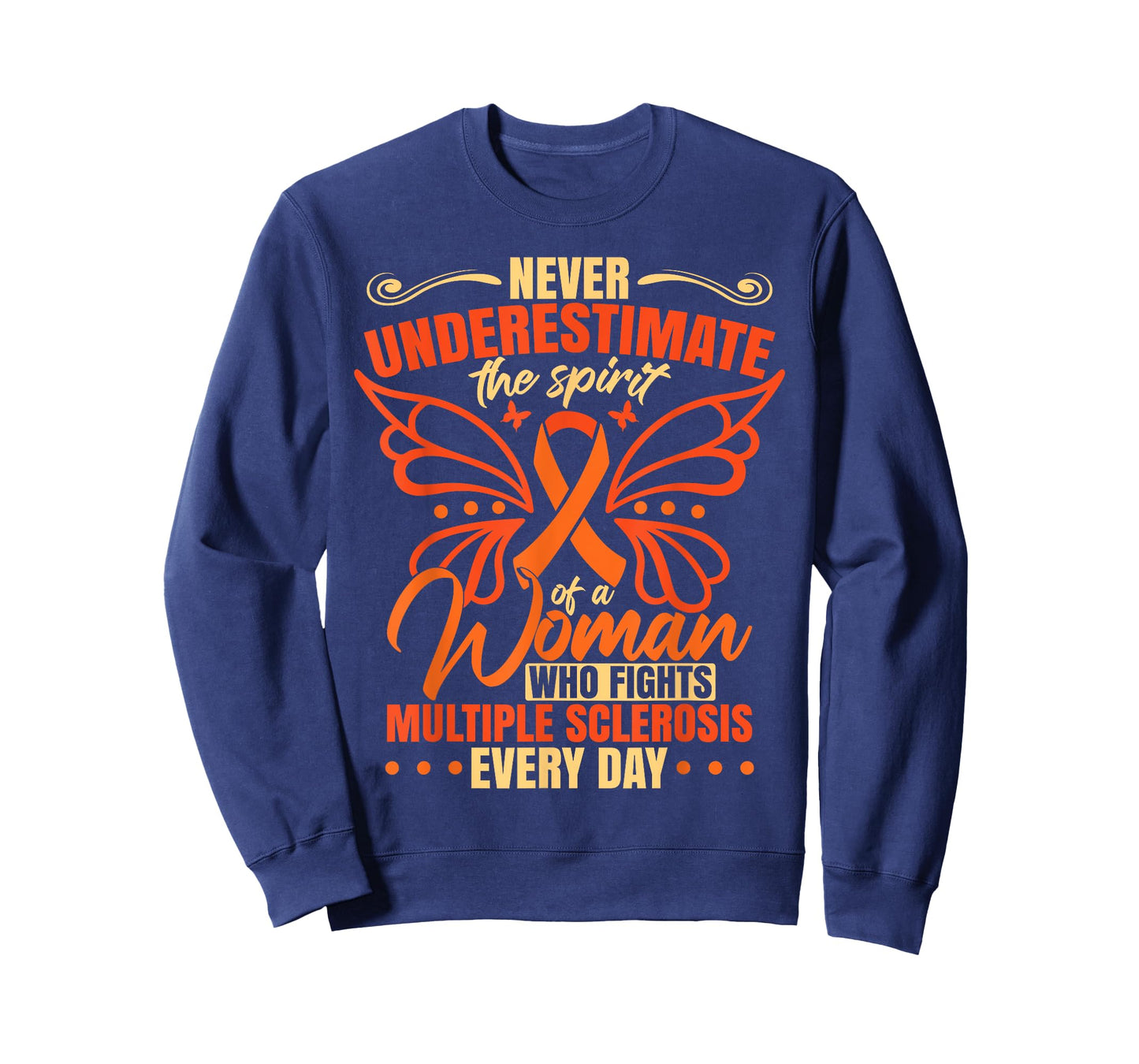 Never Underestimate A Woman Who Fights Multiple Sclerosis T-Shirt