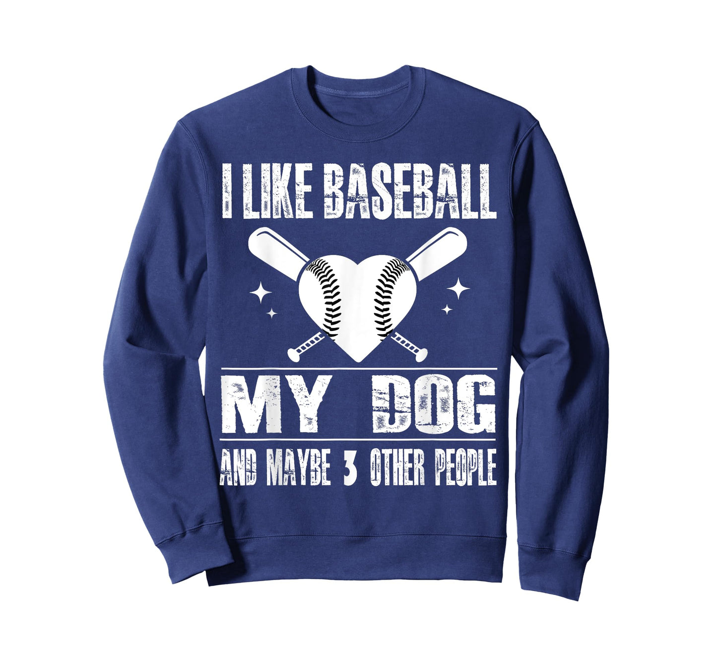 Funny I Like Baseball My Dog And Maybe 3 People Funny Saying T-Shirt