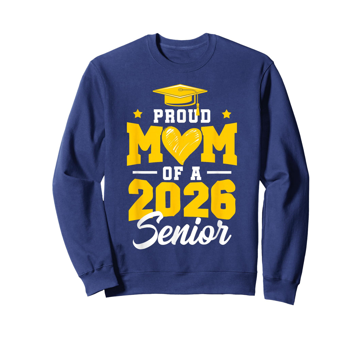 Proud Mom Of A Senior Class Of 2026 Senior Mom 2026 Yellow T-Shirt