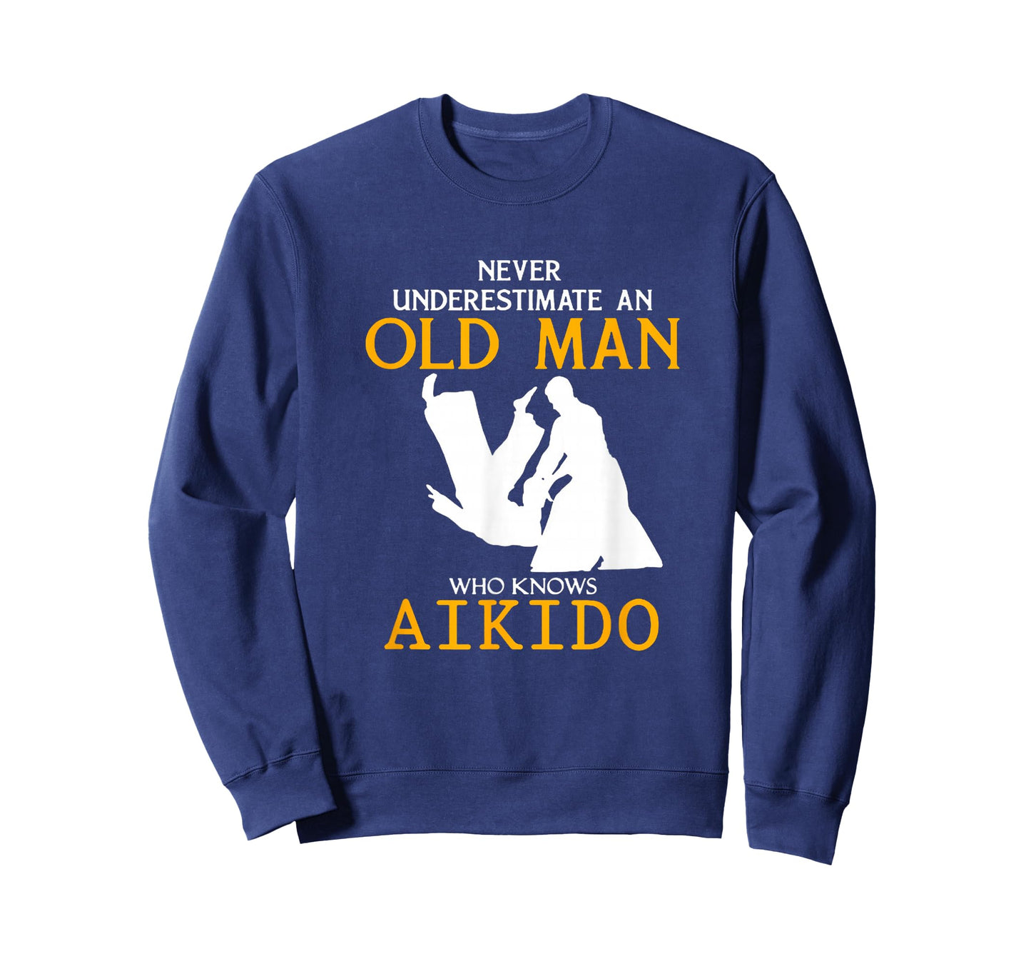 Never Underestimate an Old Man who knows Aikido T-Shirt
