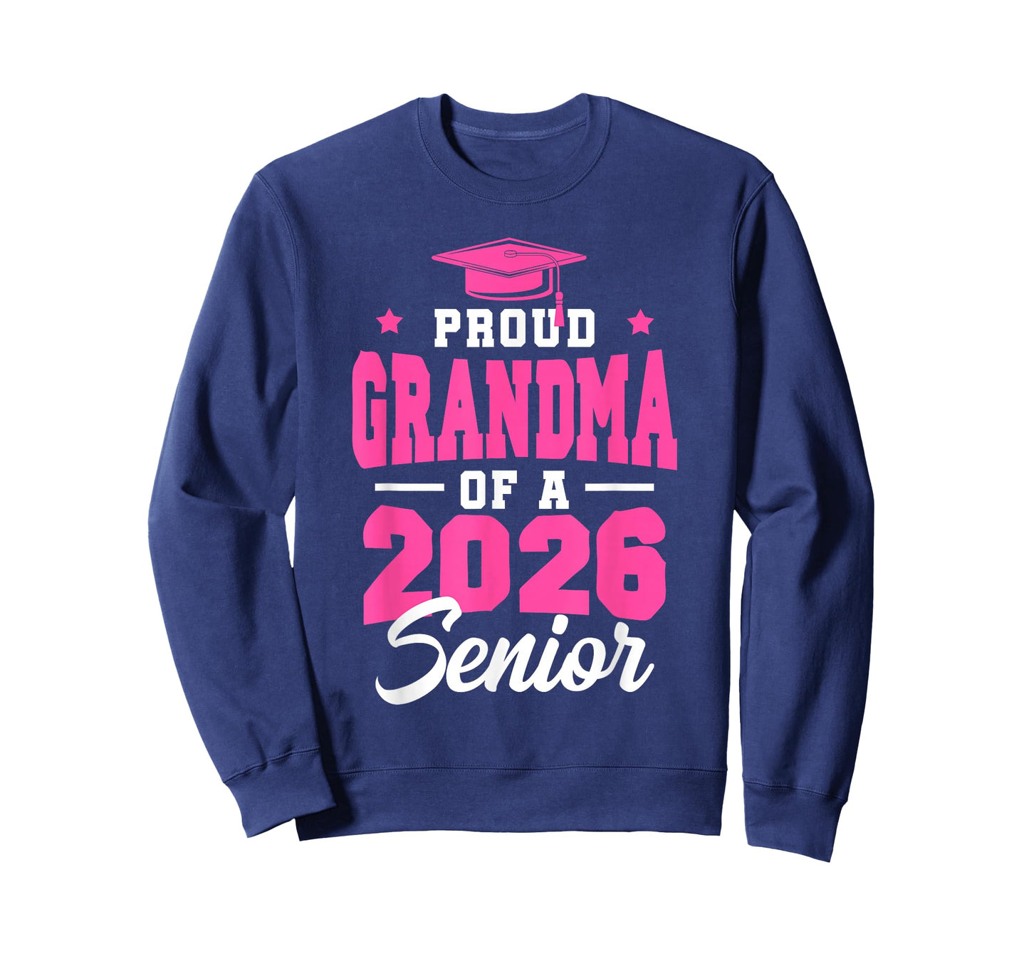 Proud Grandma of A Senior Class of 2026 Senior 2026 Pink T-Shirt