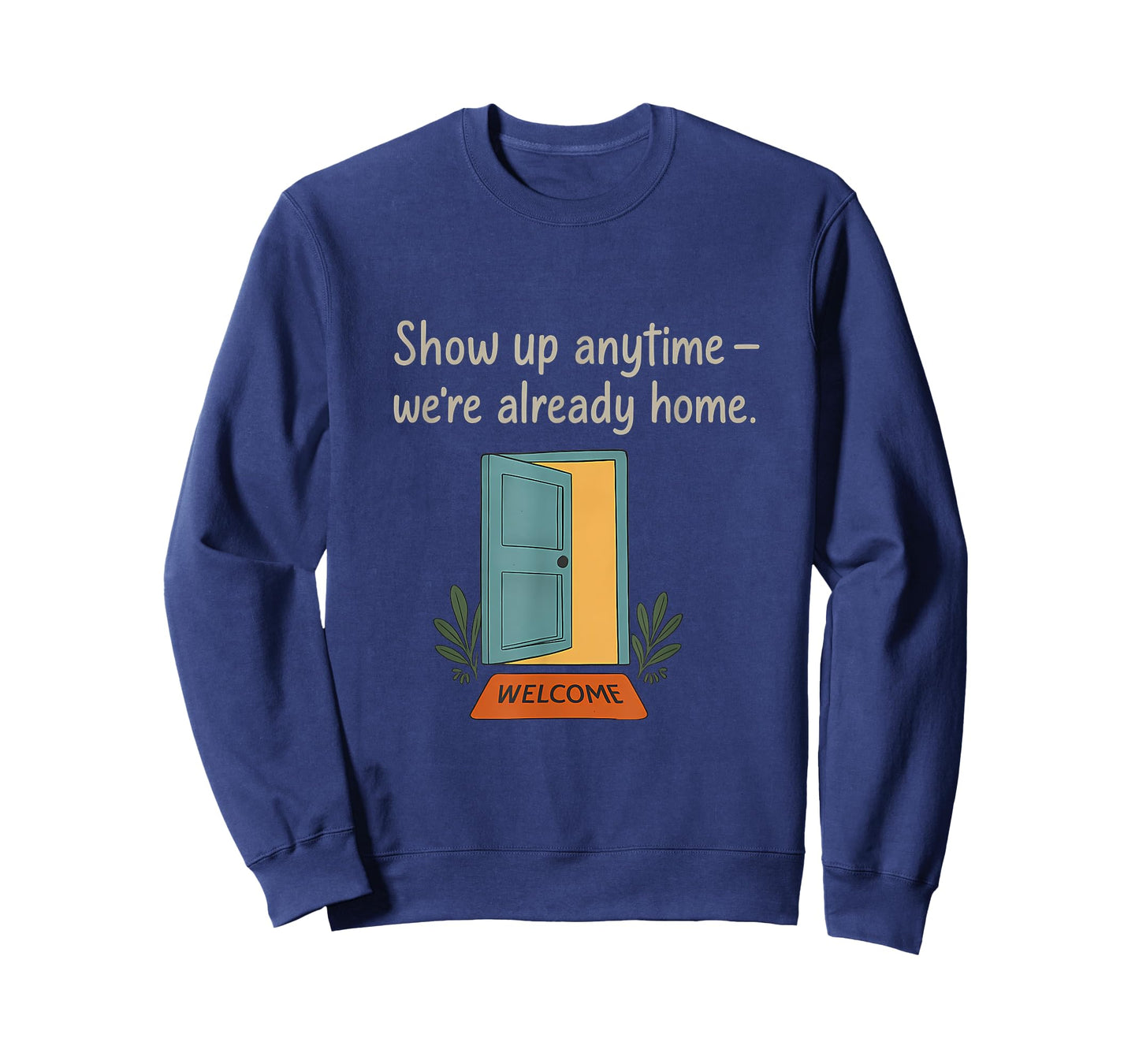 Community Pride Welcome Door Graphic Handwritten Quote T-Shirt