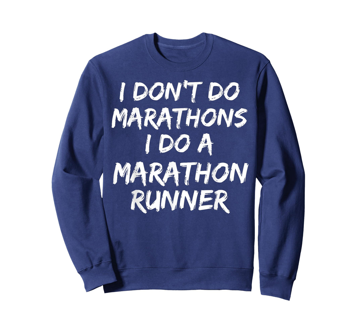 Funny Husband I Don't Do Marathons I Do a Marathon Runner T-Shirt