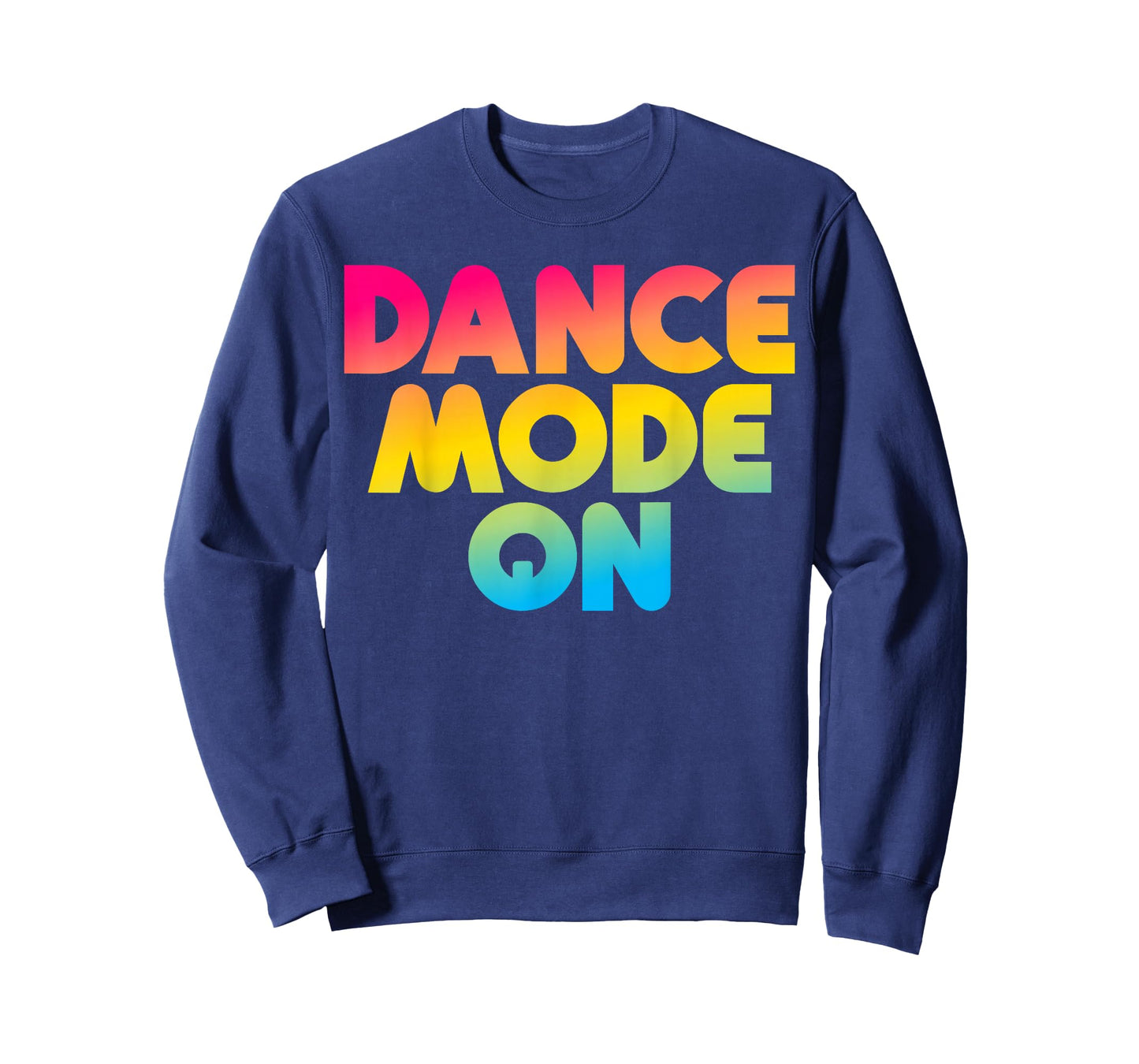 Dance Mode On Funny Dancer Dancing Gifts Boys Girls Kids T-Shirt