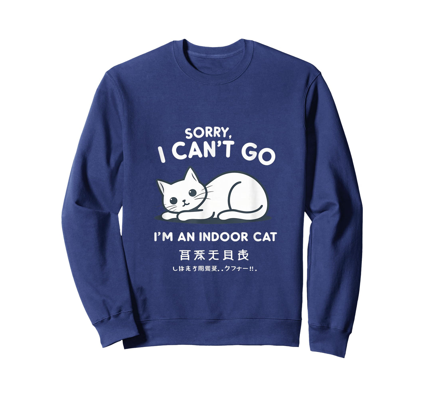 Sorry I Can’t Go – Indoor Cat Humor for Home Lovers T-Shirt