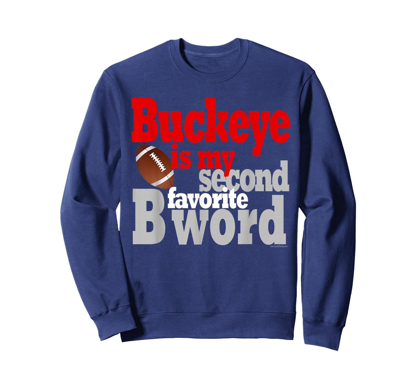 Second Favorite B Word Funny Ohio Home Buckeye Quote State T-Shirt