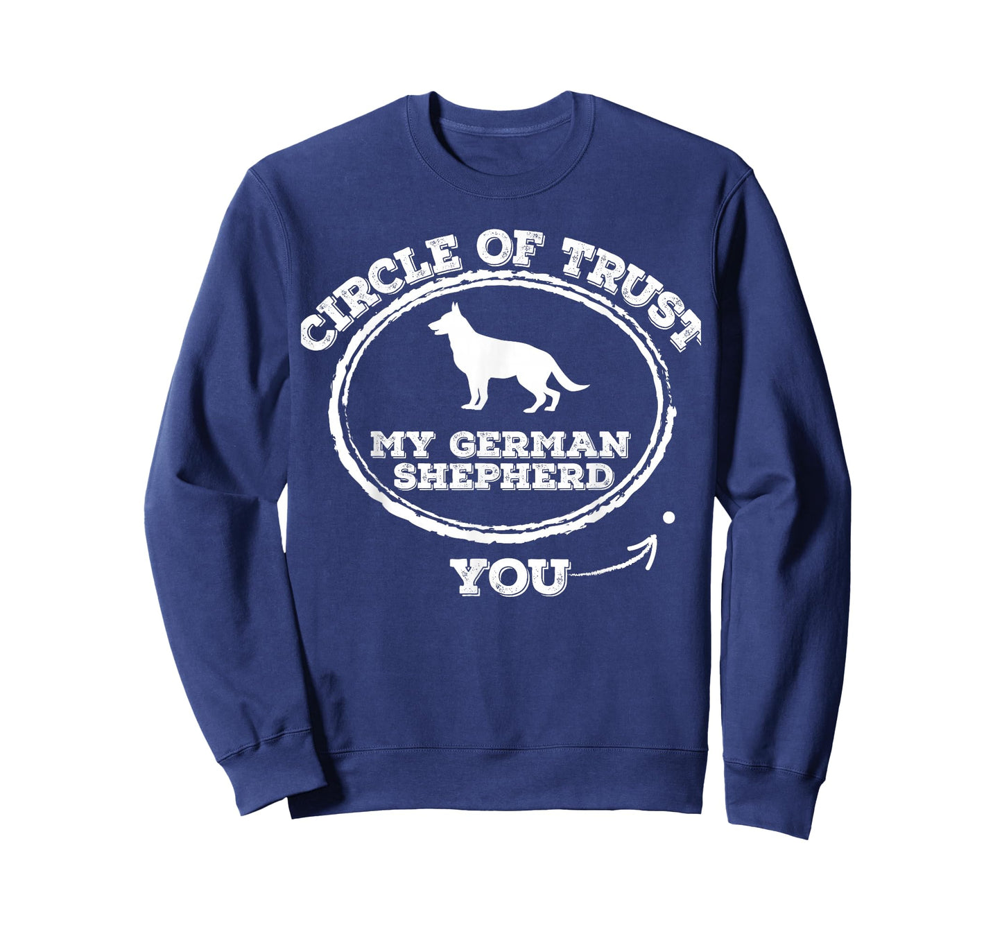 Circle of Trust Funny German Shepherd T-Shirt T-Shirt