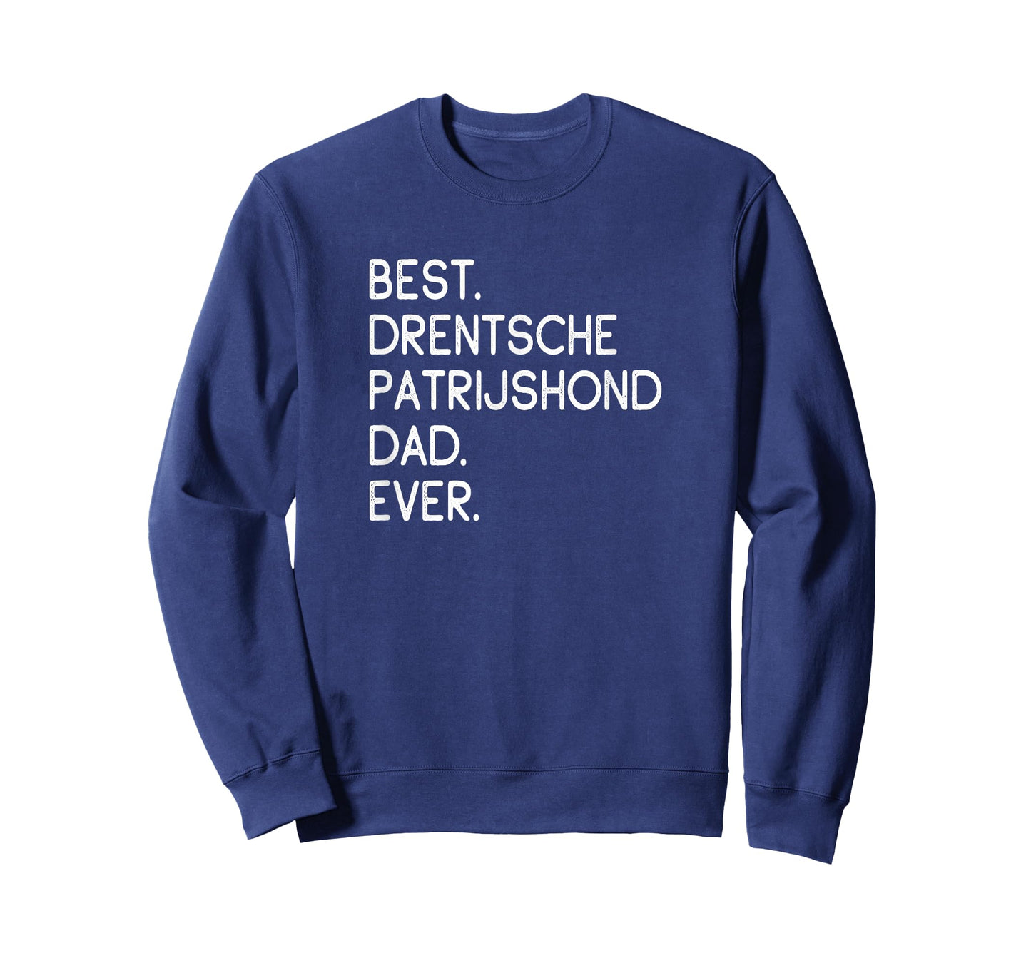 Best Drentsche Patrijshond Dad Ever Dutch Partridge Dog T-Shirt