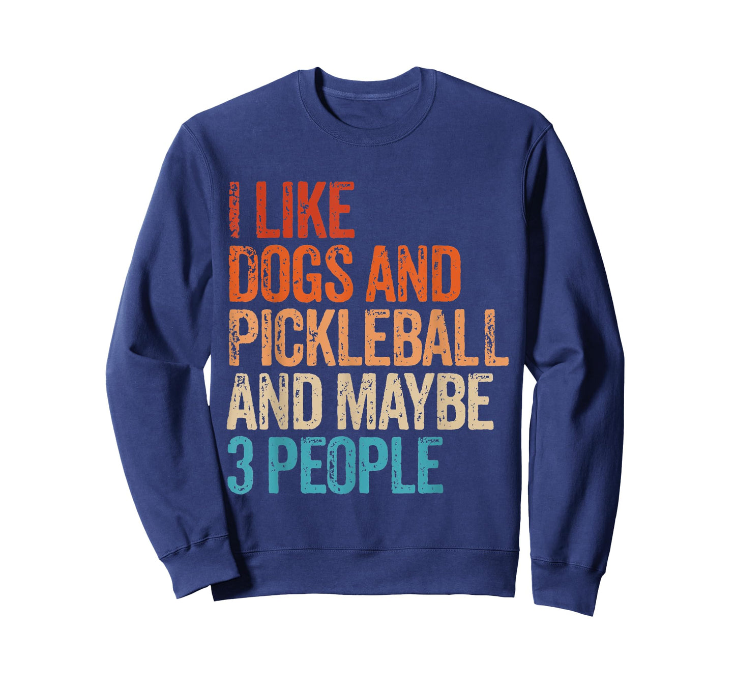 I Like Dogs Pickleball And Maybe 3 People Funny Vintage T-Shirt