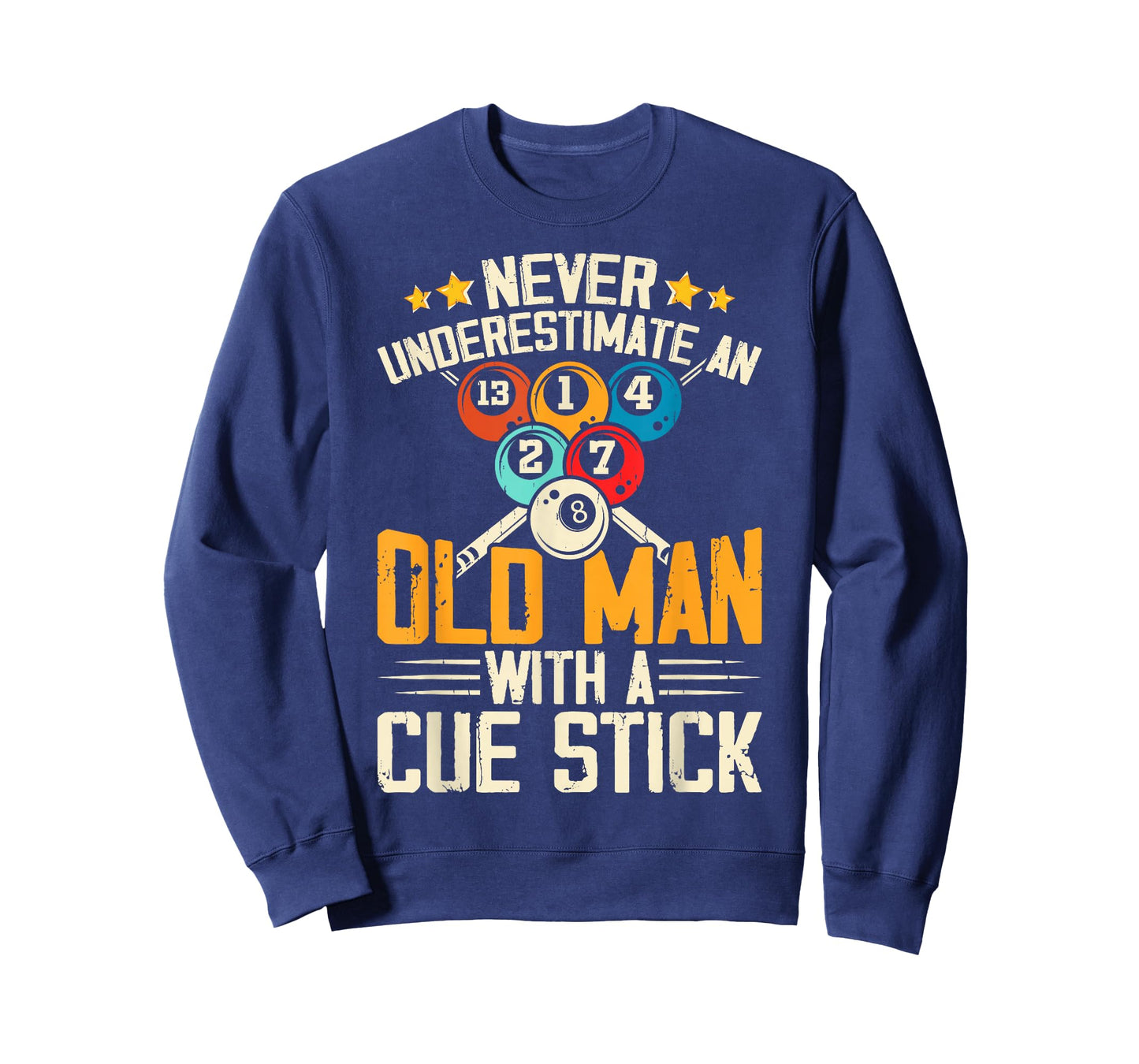Never Underestimate An Old Man With A Cue Stick T-Shirt