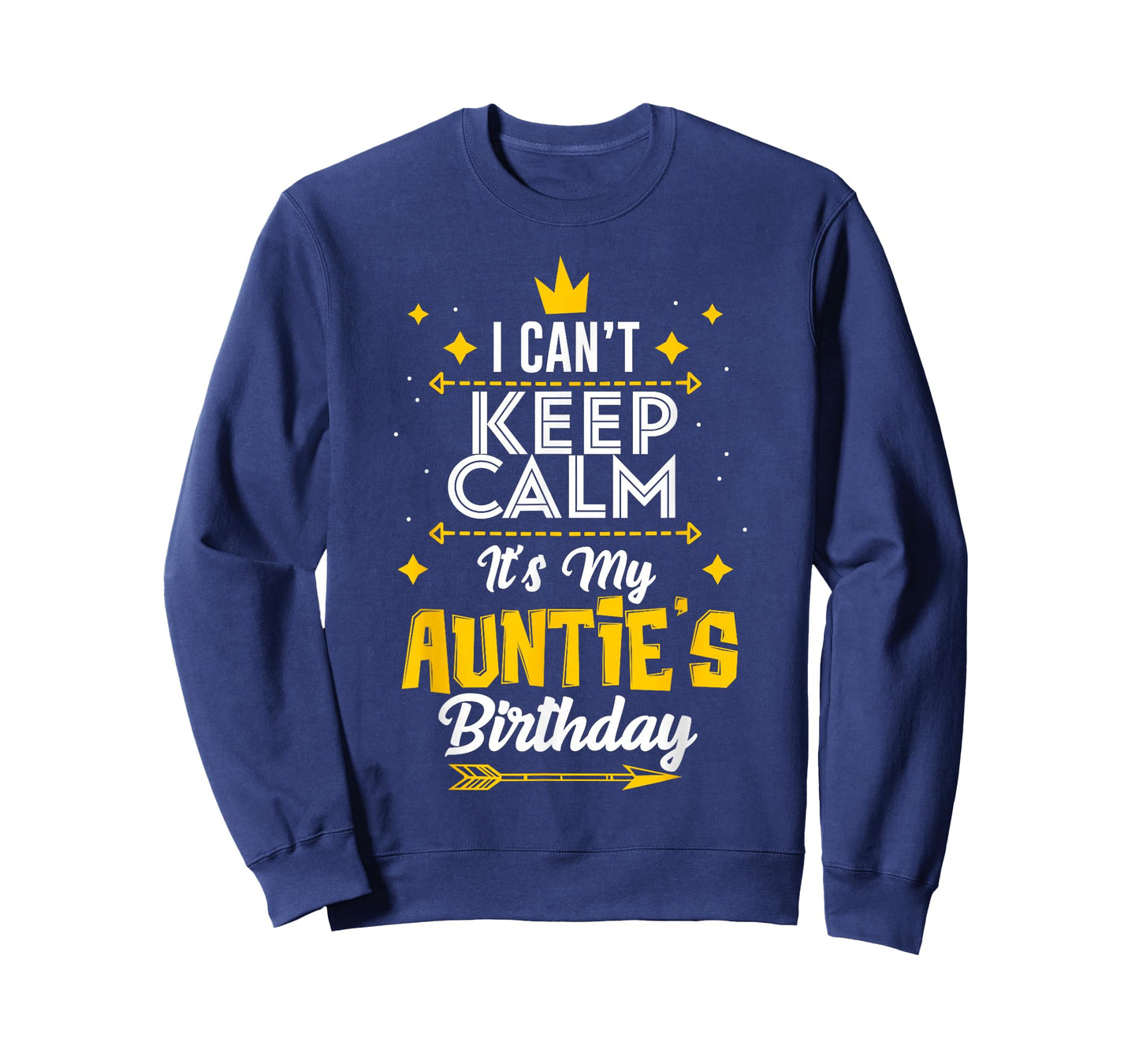 I Can't Keep Calm It's My Auntie's Birthday Party T-Shirt