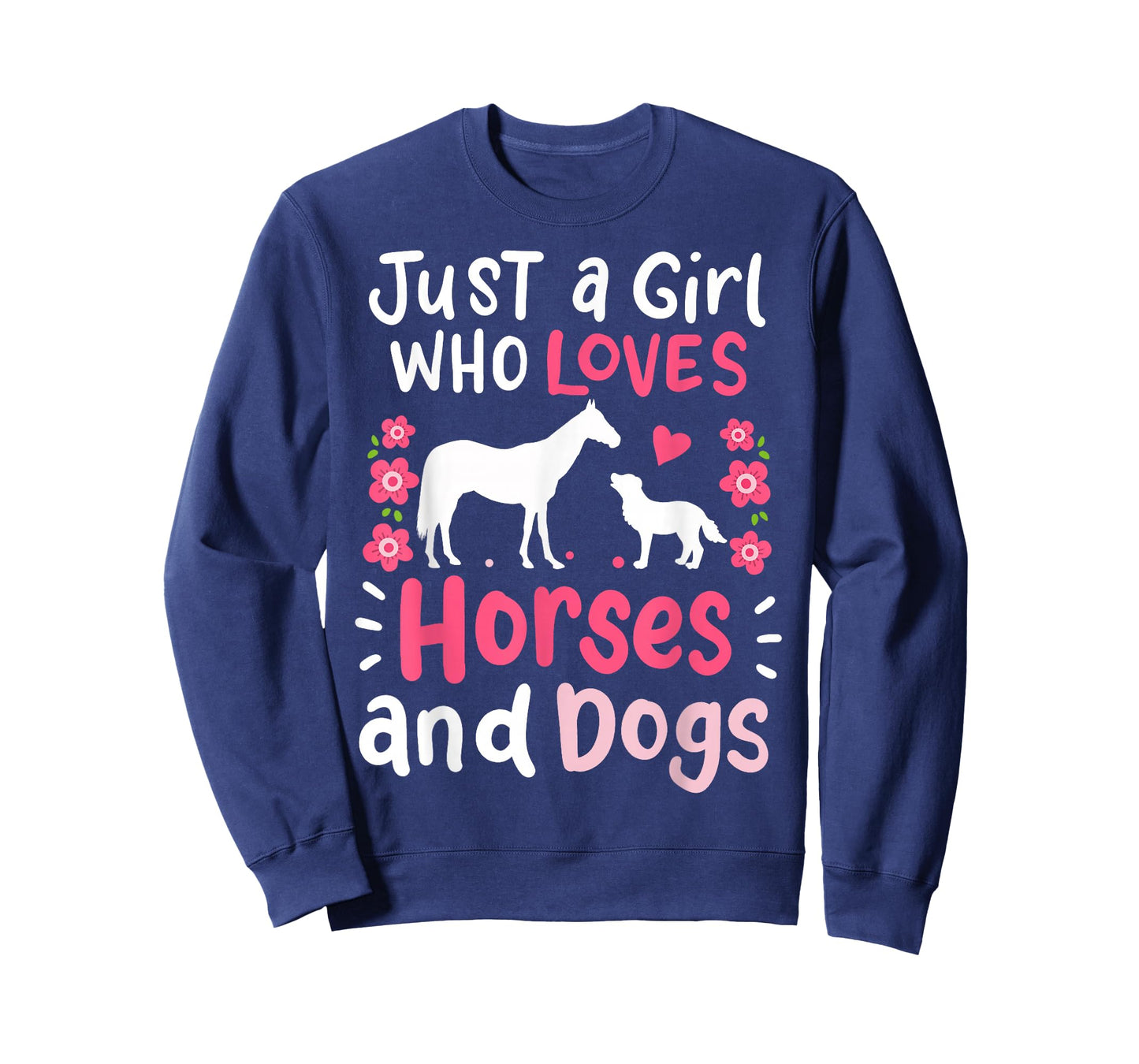 Horse Just a Girl Who Loves Horses and Dogs Funny Gift T-Shirt Small