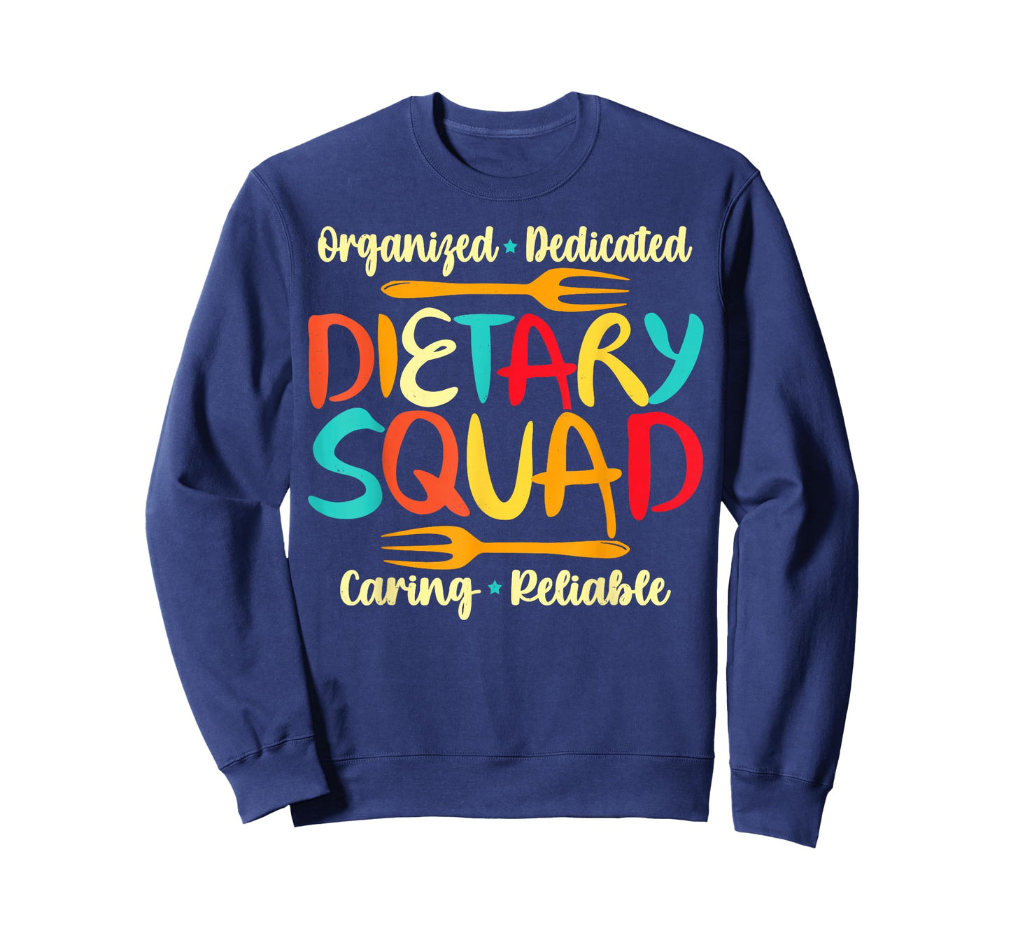 Dietary Squad Caring Reliable Food Service Gift T-Shirt