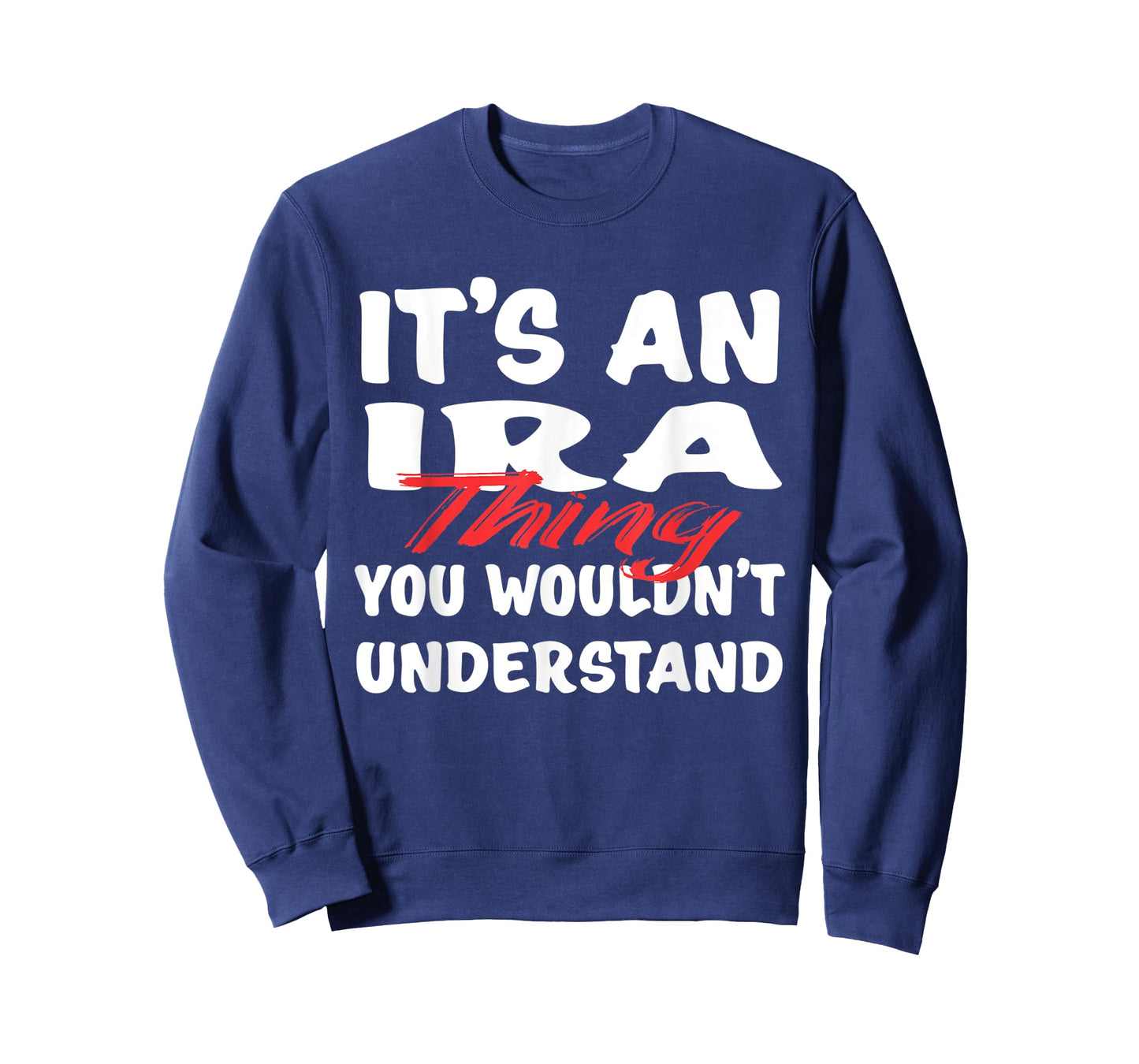 It's An Ira Thing You Wouldn't Understand Funny Ira T-Shirt