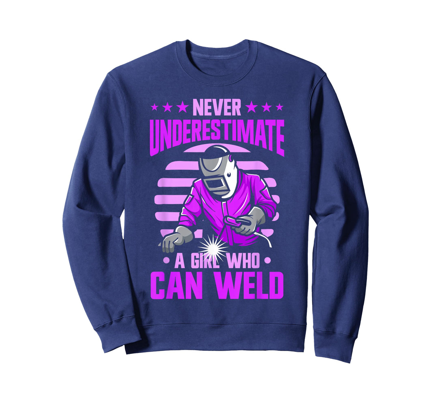 Never Underestimate A Girl Who Can Weld T-Shirt