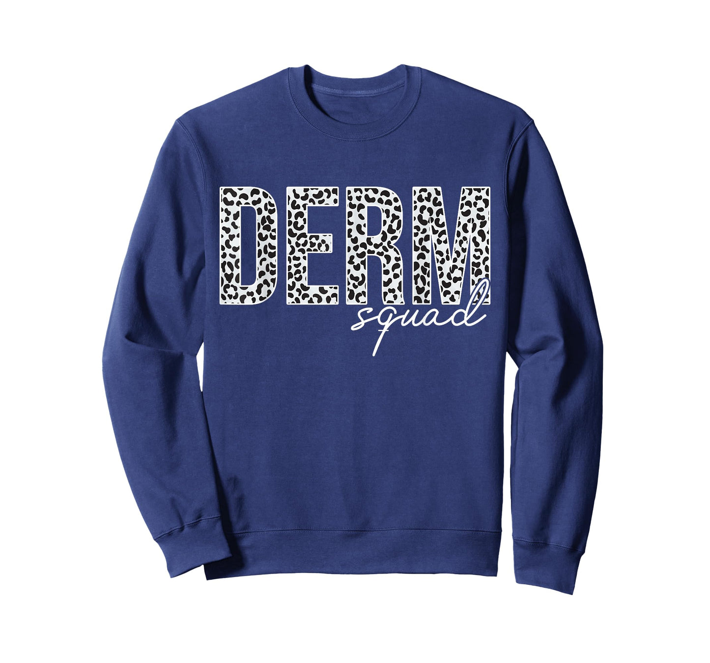 Derm Squad Cosmetic Dermatologist Dermatology T-Shirt