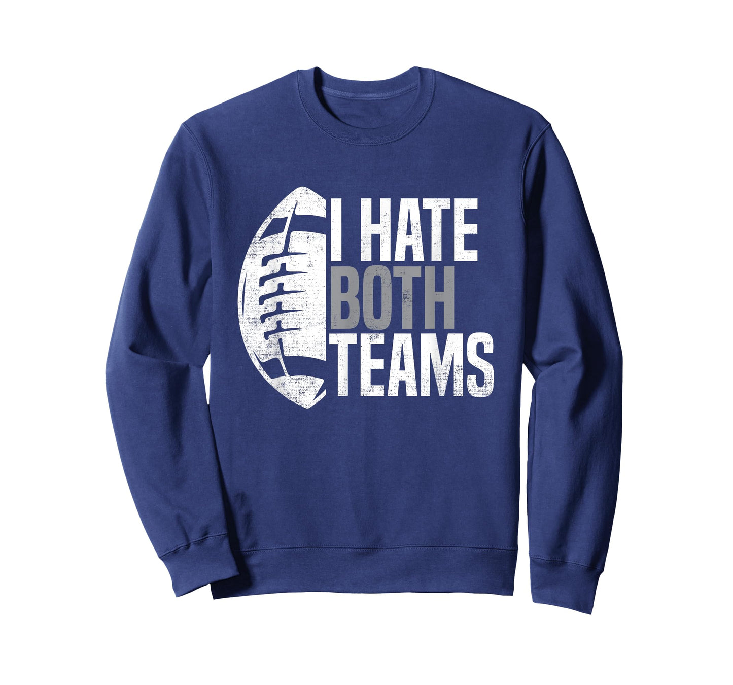American Football Player I Hate Both Teams Sports Fans T-Shirt