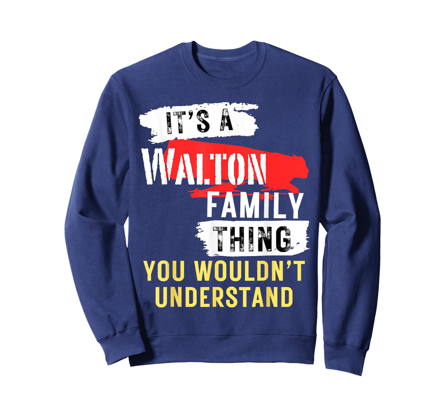 It's A Walton Family Thing Funny Men's and Women's T-Shirt