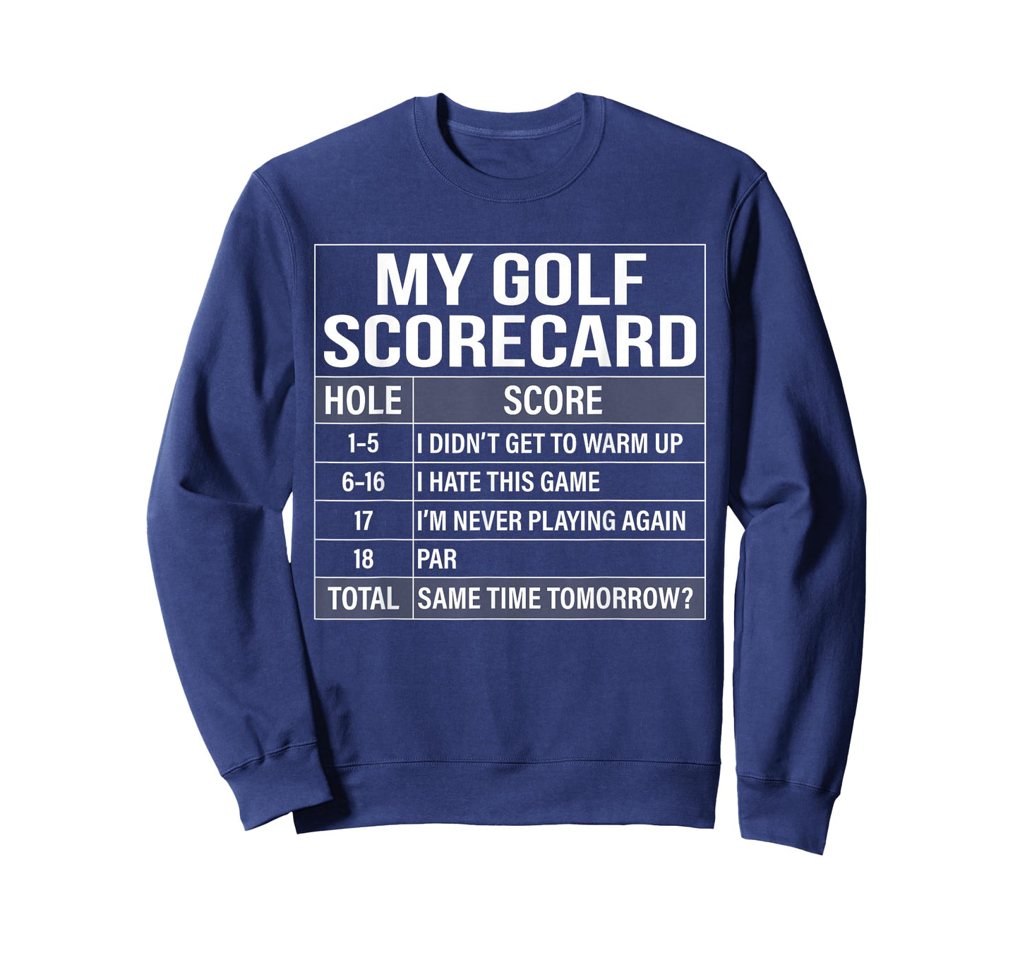 Golf Scorecard Funny Golfing Lover Self-Deprecating Golfer T-Shirt