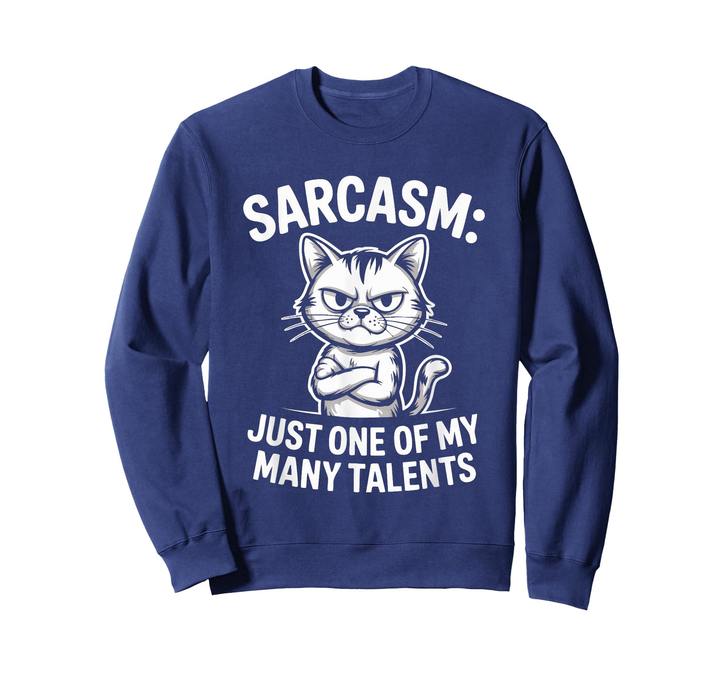 Sarcasm, Just One of My Many Talents Funny Cat T-Shirt